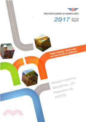 2017 Annual Report of Directorate General of Highways, MOTC