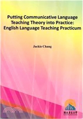 Putting Communicative Language Teaching Theory into Practice: English Language Teaching Practicum