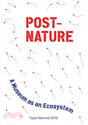 Post-nature :a museum as an ...