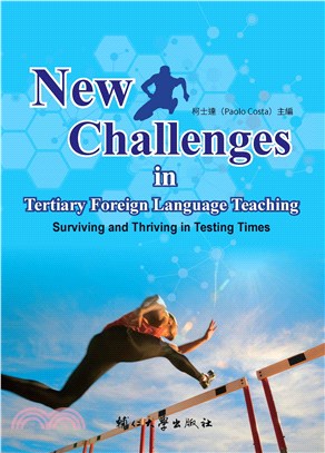 New Challenges in Tertiary Foreign Language Teaching: Surviving and Thriving in Testing Times