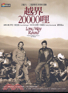 越界20000哩 =Long Way Round Chasing Shadows across the World : 2個人,2部摩托車的冒險 /