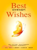 Best wishes :當快樂來敲門 /