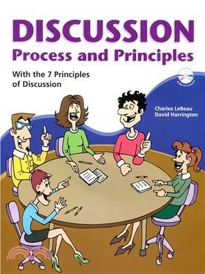 Discussion Process and Principles: with the 7 Principles of Discussion | 拾書所
