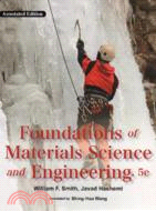 FOUNDATIONS OF MATERIALS SCIENCE AND ENGINEERING 5/E ANNOTATED EDITION(材料科學導讀本)