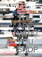 紐約人,你為什麼穿衣服? =You are what you shop /