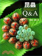 昆蟲Q&A =Questions & answers o...