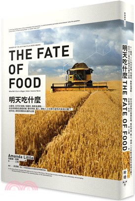 明天吃什麼 : AI農地、3D列印食物、培養肉、無剩食運動……到全球食物生產最前線, 看科學家、農人、環保人士在無可避免的氣候災難下.如何為人類找到糧食永續的出路