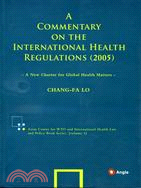 A commentary on the international health regulation（2005）