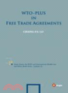 WTO-plus in free trade agreements