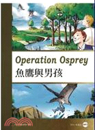 魚鷹與男孩 Operation Osprey | 拾書所
