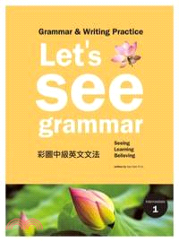 Let's see grammar :彩圖中級英文文法 ...