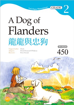 龍龍與忠狗The Dog of Flanders【Grade 2經典文學讀本】 | 拾書所