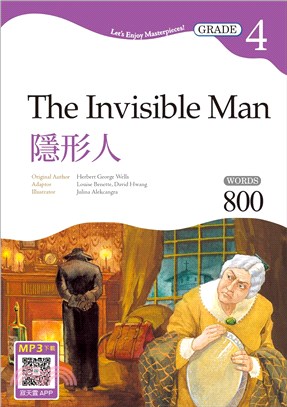 隱形人 The Invisible Man【Grade 4經典文學讀本】