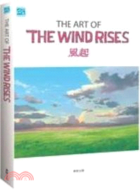The art of the wind rises =風起 /