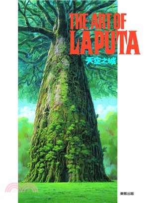 The art of laputa =天空之城 /