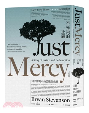 不完美的正義 : 司法審判中的苦難與救贖 = Just mercy : a story of justice and redemption /