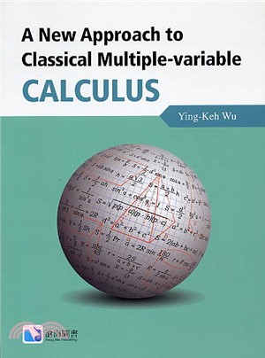 A New Approach to Classical Multiple-Variable Calculus (TH)