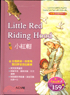 小紅帽 =Little red riding hood ...