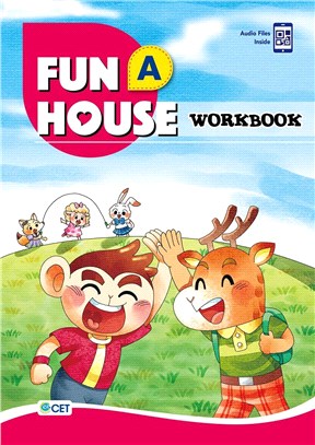 Fun House A Workbook（附音檔 QR CODE）