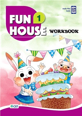 Fun House 1 Workbook（附音檔 QR CODE）