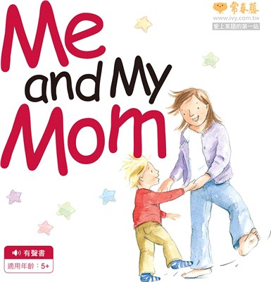 Me and My Mom+1MP3（中英雙語繪本）