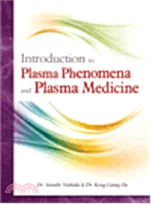 Introduction to Plasma Phenomena and Plasma Medicine