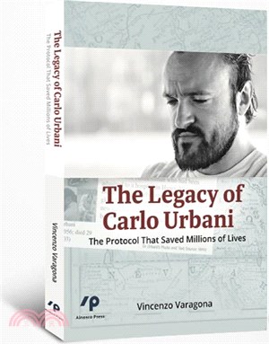 The Legacy of Carlo Urbani: The Protocol That Saved Millions of Lives | 拾書所