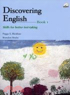 Discovering English：Skills for Better Test-taking Book 1 (With 2CD)