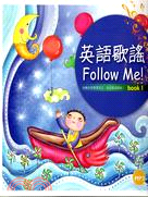 英語歌謠Follow Me！BOOK1