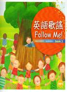 英語歌謠Follow Me！【BOOK 3】