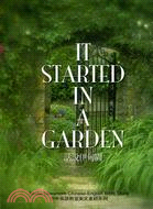 IT STARTED IN A GARDEN話說伊甸園 | 拾書所