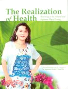 THE REALIZATION OF HEALTH: RETURNING TO THE NATURA