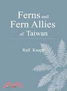 Ferns and Fern Allies of Taiwan (英文版)