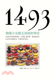 1493 :物種大交換丈量的世界史 /
