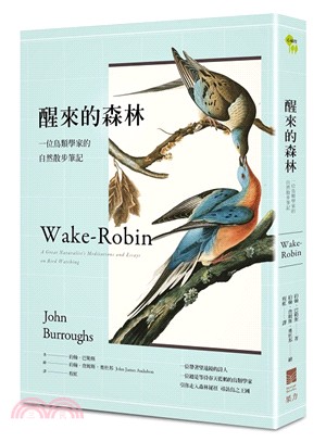 醒來的森林 :一位鳥類學家的自然散步筆記 /