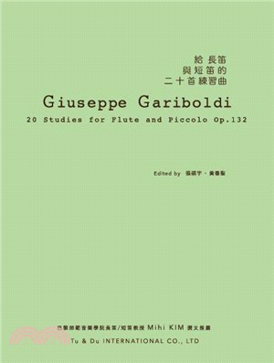 給長笛與短笛的二十首練習曲 =Giuseppe Gari...