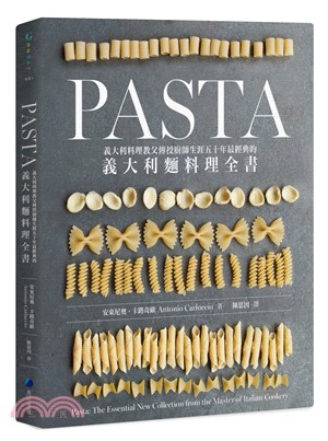Pasta :義大利料理教父傳授廚師生涯五十年最經典義大...