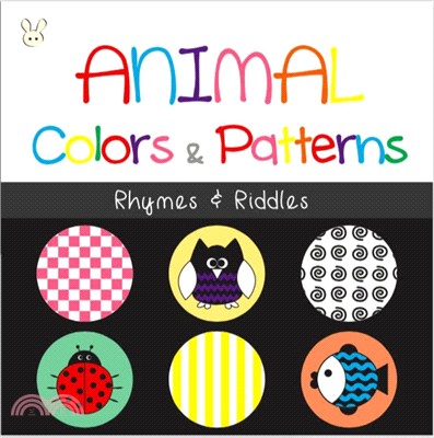 Animal Colors and Patterns: Rhymes & Riddles | 拾書所