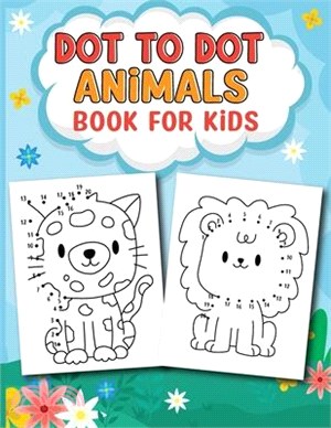 Dot to Dot Animal Activity Book: Activity Book for Children