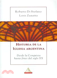 Historia De La Iglesia Argentina/ History of the Church in Argentina