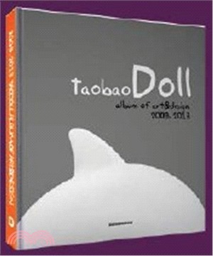 TAOBAO DOLL ALBUM OF ART & DESIGN 2009-2013