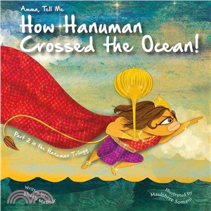 Amma, Tell Me How Hanuman Crossed the Ocean!