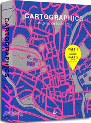 CARTOGRAPHICS: DESIGNING THE MODERN MAP