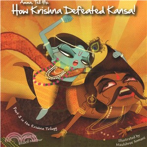 Amma, Tell Me How Krishna Defeated Kansa!