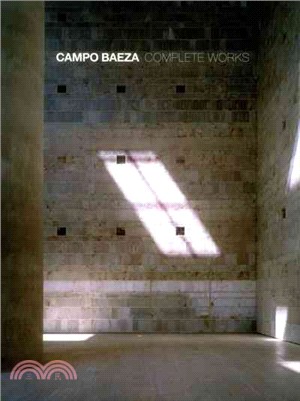 Campo Baeza ─ Complete Works