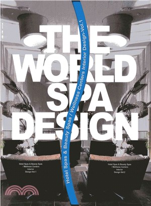 The World Spa Design ─ Hotel Spas & Beauty Spas / Wellness Centers Interior Design