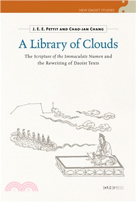 A Library of Clouds－The Scripture of the Immaculate Numen and the Rewriting of Daoist Texts