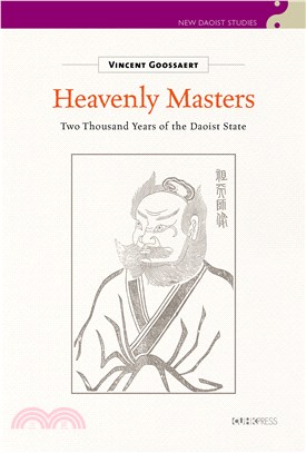 Heavenly Heavenly Masters：Two Thousand Years of the Daoist State