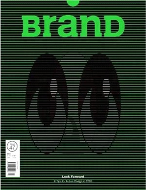 BranD No.47：Look Forward: 6 Tips for Future Design in 2020