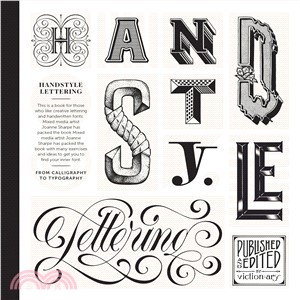 Handstyle Lettering: From calligraphy to typography